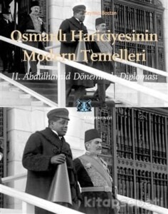 Read more about the article Osmanlı Hariciyesinin Modern Temelleri